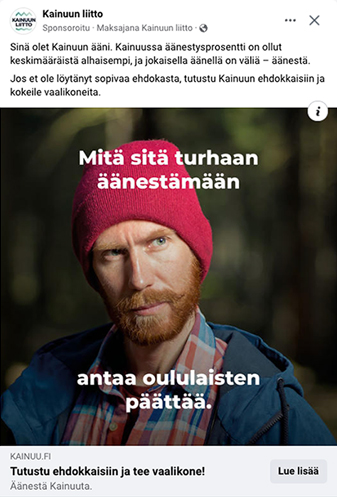 Kuva mainoksesta. Kuvassa mies katsoo epäluuloisesti ja lisäksi teksti "Mitä sitä turhaan äänestämään, antaa oululaisten päättää".