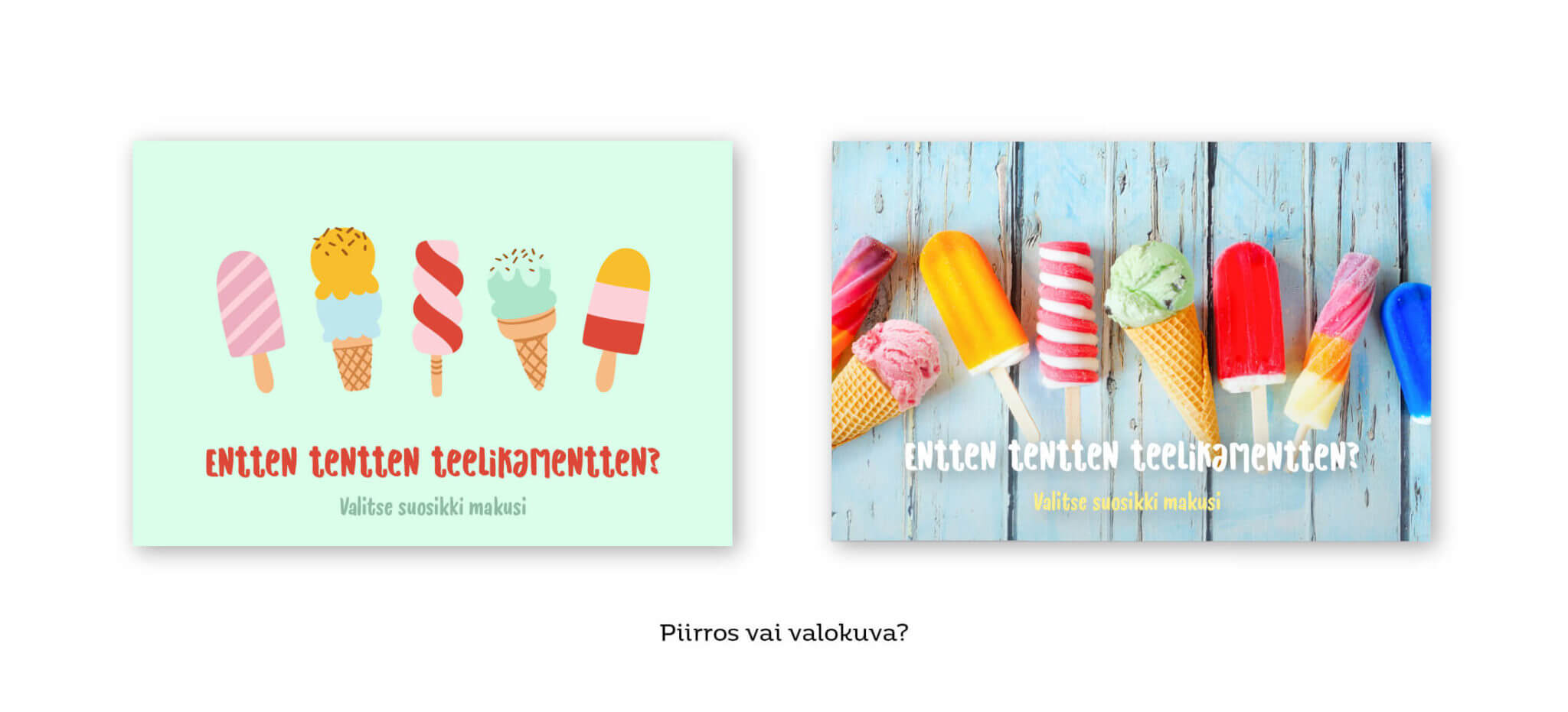 Valokuva vai piirros, mainonnan suunnittelun esimerkkikuva